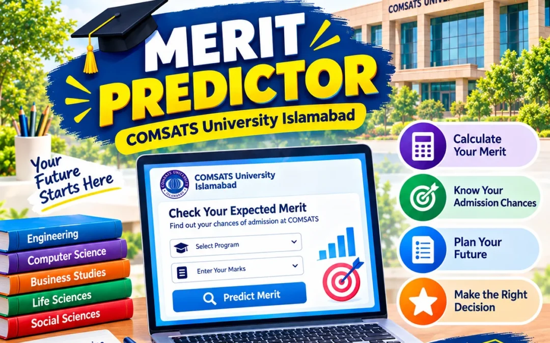 COMSATS University Islamabad Merit Predictor: Know Your Admission Chances Before You Apply